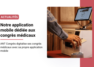 Notre application mobile dédiée aux congrès médicaux